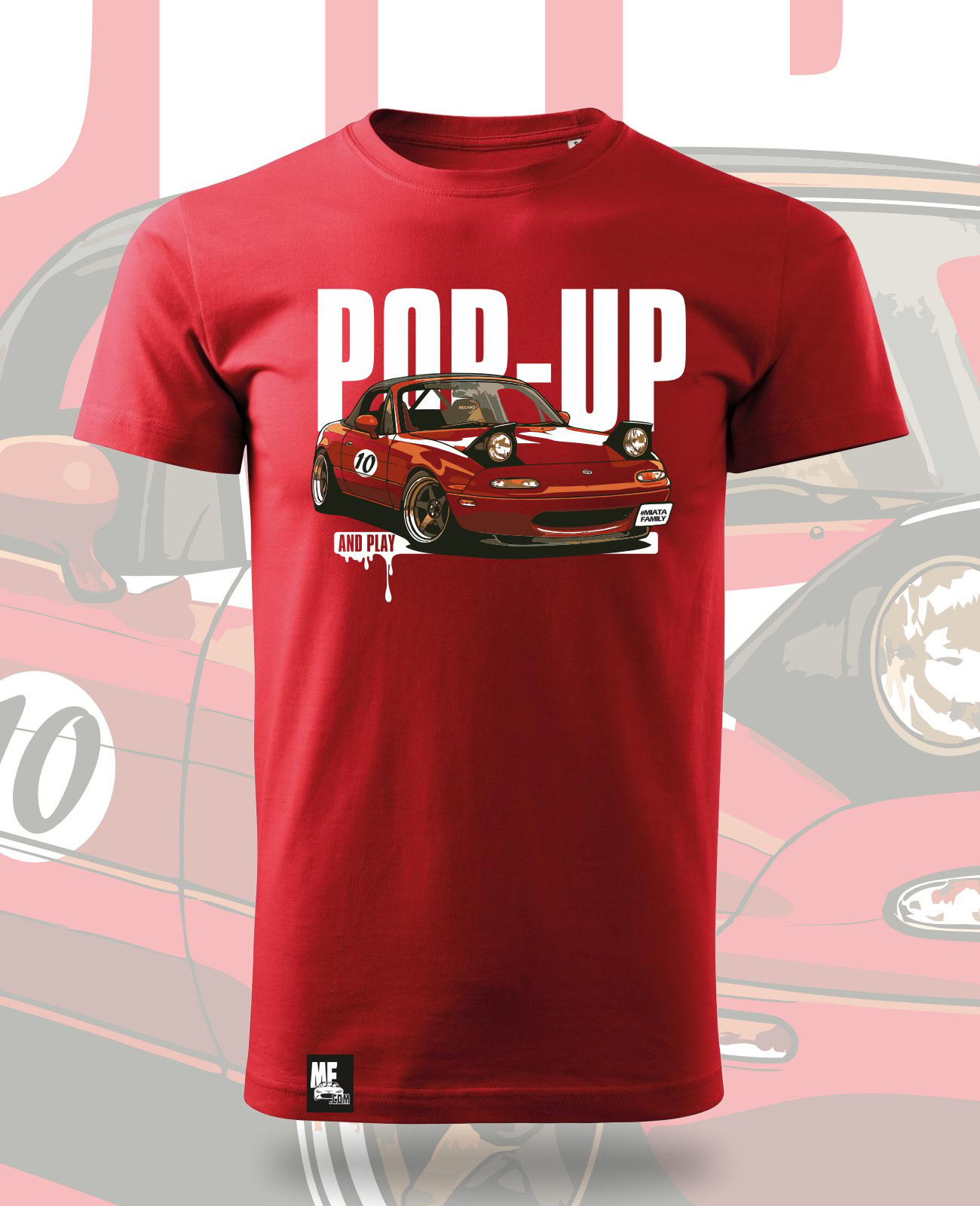 Bright red T-shirt featuring a classic race car with the text "POP-UP AND PLAY" for car enthusiasts and Miata fans. Perfect for casual wear and motorsport events.